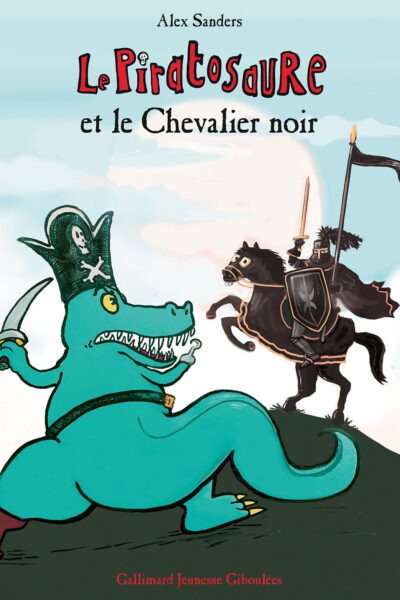 LE PIRATOSAURE ET LE CHEVALIER NOIR