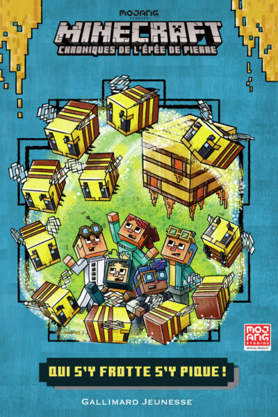 ROMANS MINECRAFT - QUI S'Y FROTTE S'Y PIQUE ! CHRONIQUES DE L'EPEE DE PIERRE, TOME 4