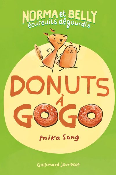 NORMA ET BELLY ECUREUILS DEGOURDIS - T01 - DONUTS A GOGO