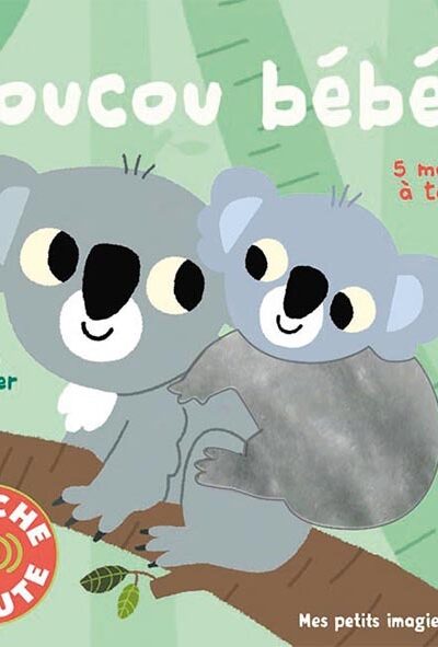 COUCOU BEBE ! - 5 MATIERES A TOUCHER, 5 SONS A ECOUTER