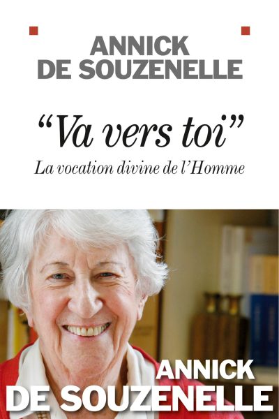 VA VERS TOI - LA VOCATION DIVINE DE L'HOMME