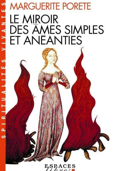 LE MIROIR DES AMES SIMPLES ET ANEANTIES ED 2011