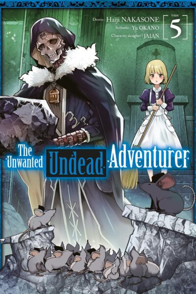 THE UNWANTED UNDEAD ADVENTURER T05
