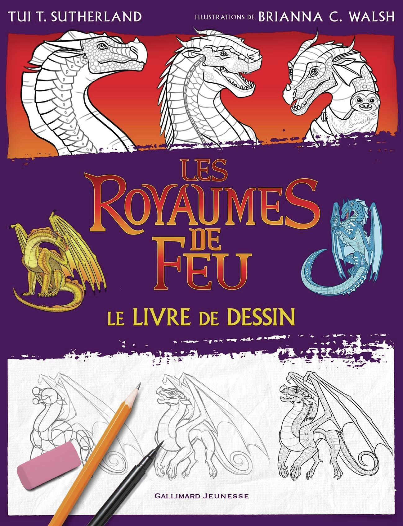 LES ROYAUMES DE FEU - LE LIVRE DE DESSIN OFFICIEL