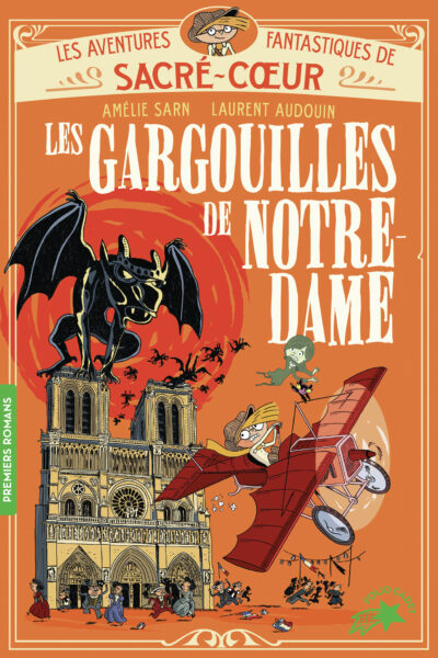 LES AVENTURES FANTASTIQUES DE SACRE-COEUR - LES GARGOUILLES DE NOTRE DAME