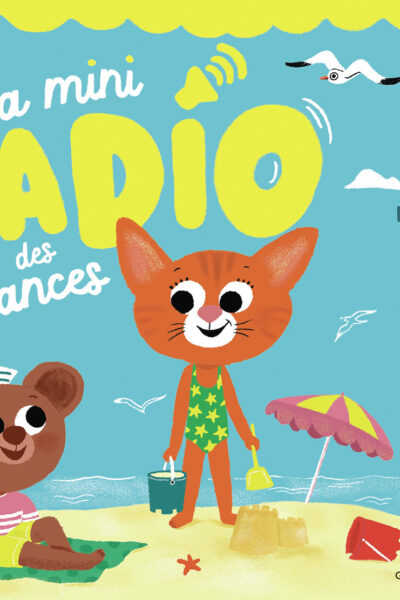 MA MINI-RADIO DES VACANCES 2+