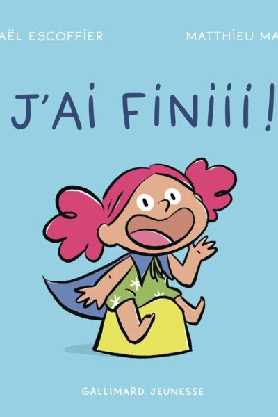 J'AI FINI !