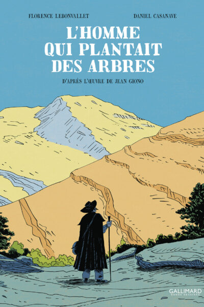 L'HOMME QUI PLANTAIT DES ARBRES