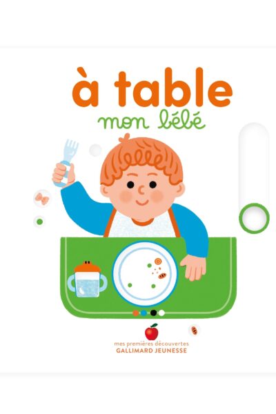 A TABLE, MON BEBE