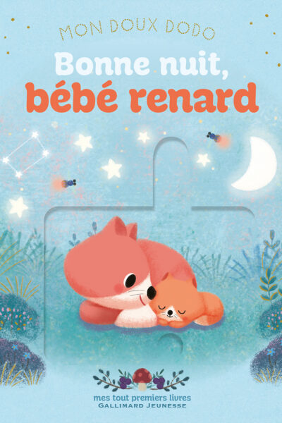 MON DOUX DODO - BONNE NUIT, BEBE RENARD