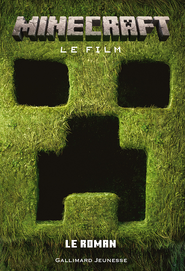 MINECRAFT, LE FILM - LE ROMAN