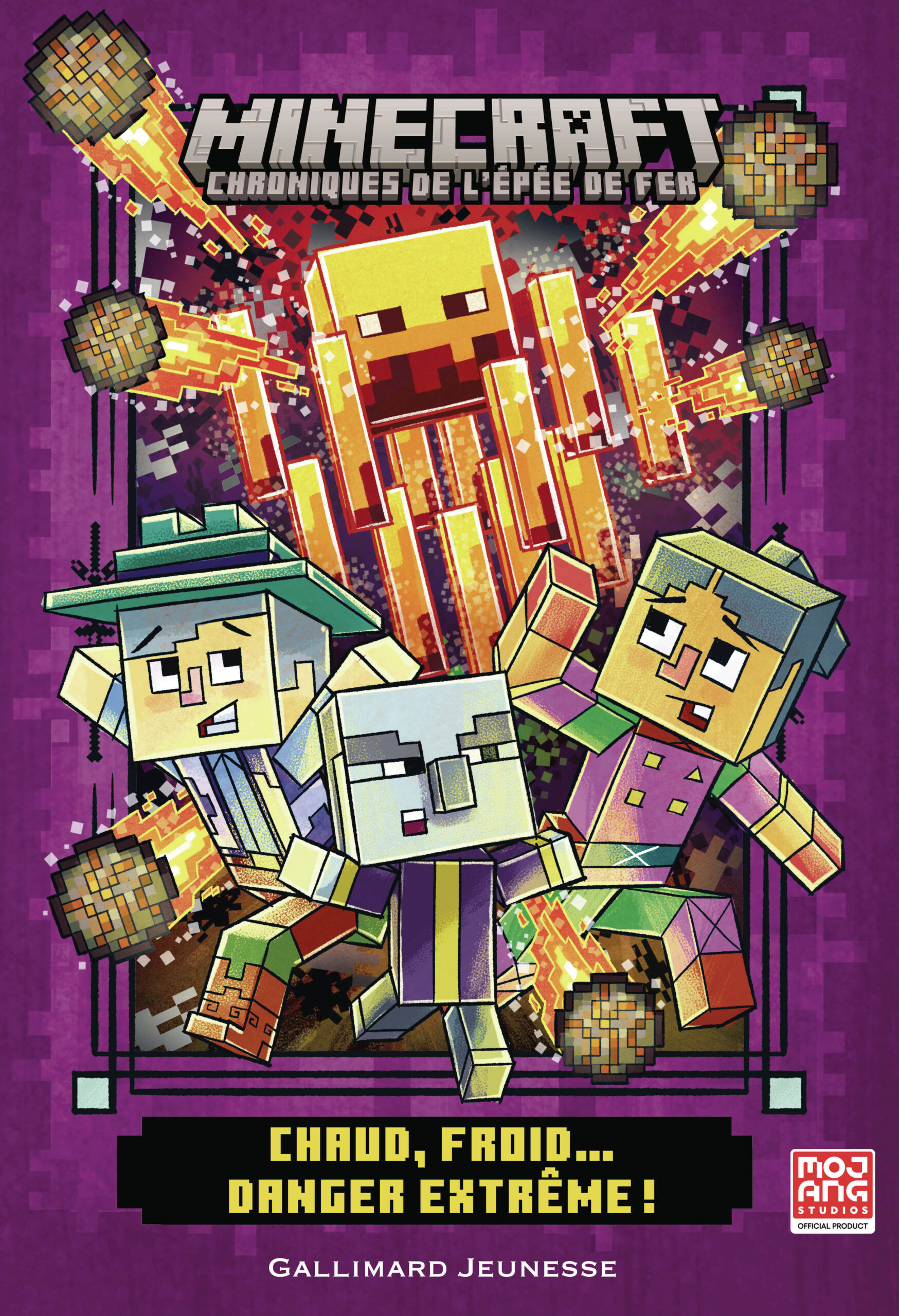 MINECRAFT, CHRONIQUES DE L'EPEE DE FER T03 CHAUD, FROID... DANGER EXTRÊME !