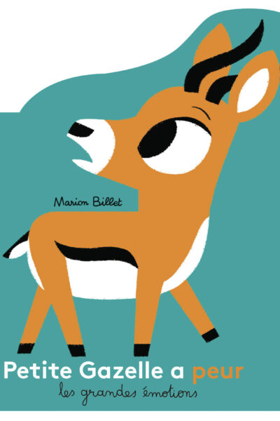 PETITE GAZELLE A PEUR