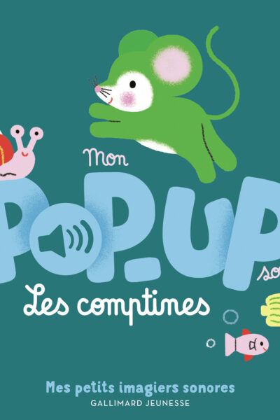 MON POP-UP - LES COMPTINES