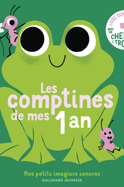 LES COMPTINES DE MES 1 AN