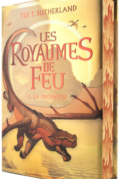 LES ROYAUMES DE FEU T01 LA PROPHETIE COLLECTOR