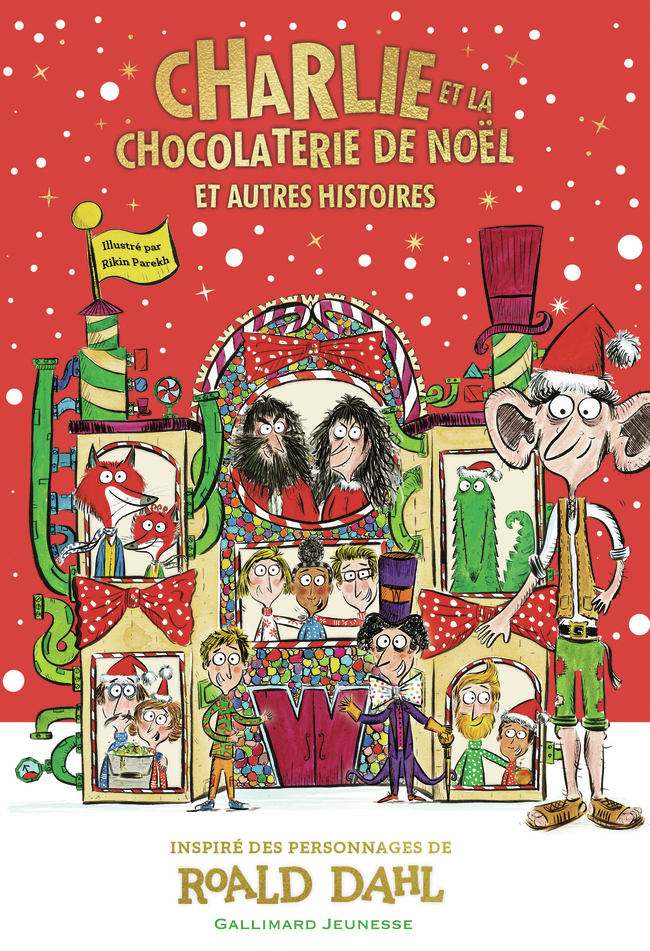 CHARLIE ET LA CHOCOLATERIE DE NOEL, ET AUTRES HISTOIRES