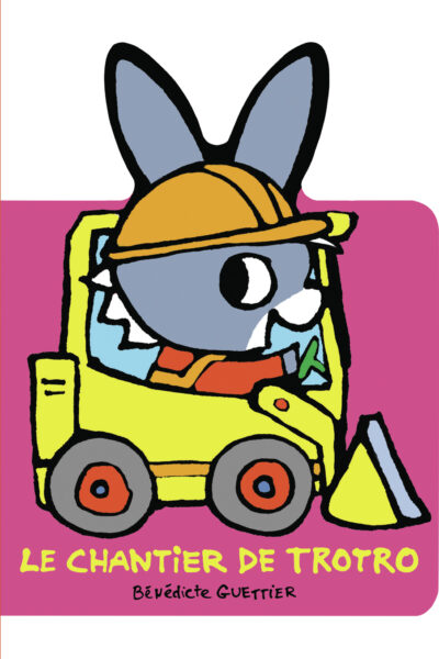 TROTRO ET LE CHANTIER (TP)