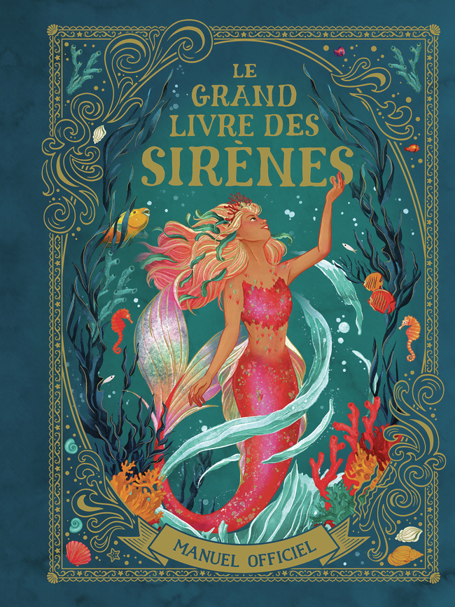LE GRAND LIVRE DES SIRENES - MANUEL OFFICIEL