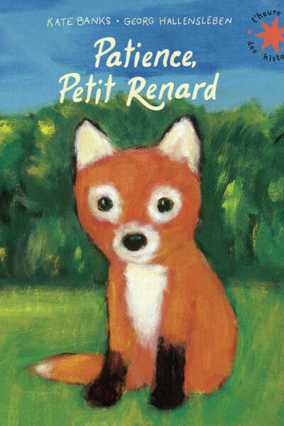 PATIENCE, PETIT RENARD