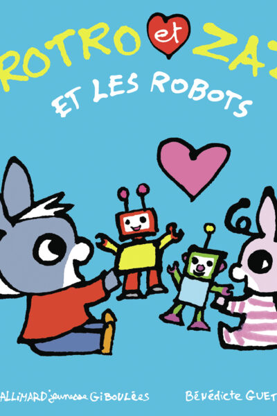 TROTRO ET ZAZA ET LES ROBOTS