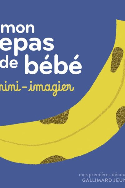 MON REPAS DE BEBE - MINI-IMAGIER