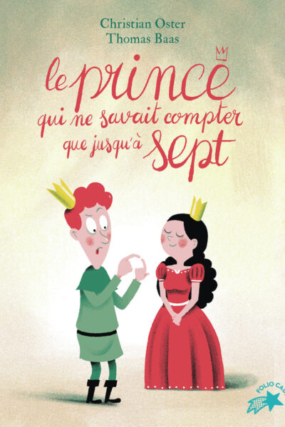 LE PRINCE QUI NE SAVAIT COMPTER QUE JUSQU'A SEPT
