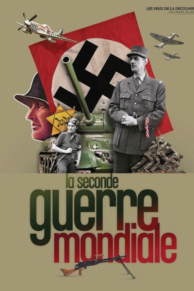 LA SECONDE GUERRE MONDIALE