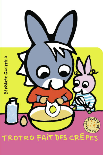 TROTRO FAIT DES CRÊPES