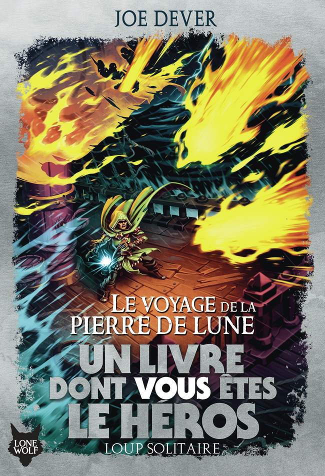 LOUP SOLITAIRE T21 LE VOYAGE DE LA PIERRE DE LUNE