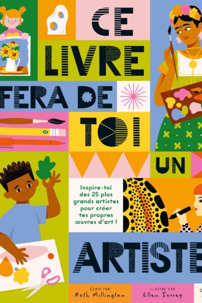 CE LIVRE FERA DE TOI UN ARTISTE