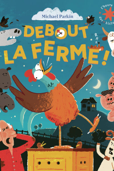 DEBOUT LA FERME !