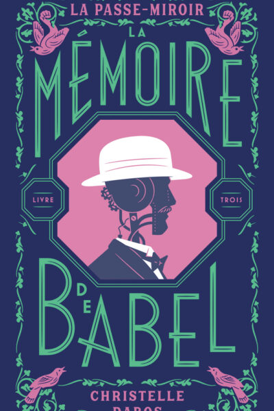 LA PASSE-MIROIR T03 LA MEMOIRE DE BABEL, EDITION ANNIVERSAIRE