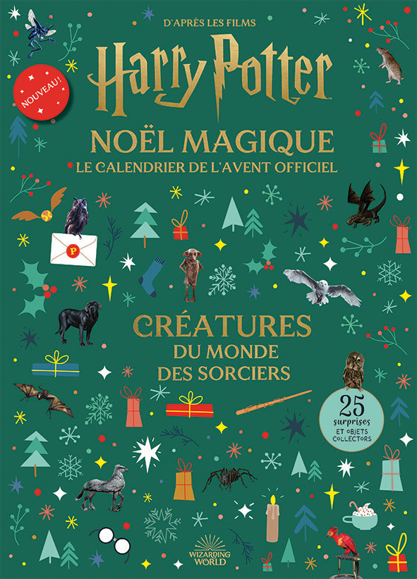 LE CALENDRIER DE L'AVENT OFFICIEL - NOËL MAGIQUE - CREATURES DU MONDE DES SORCIERS