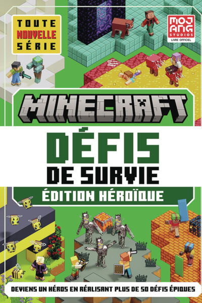 MINECRAFT DEFIS DE SURVIE EDITION HEROIQUE