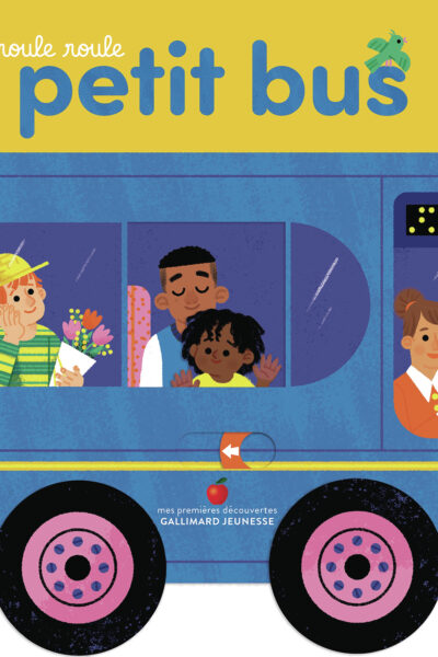 ROULE ROULE PETIT BUS