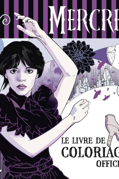 WEDNESDAY - LE LIVRE DE COLORIAGE OFFICIEL (TP)