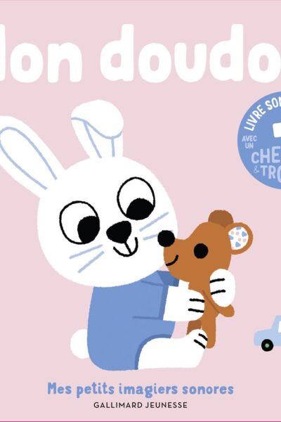 MON DOUDOU - DES SONS A ECOUTER, DES IMAGES A REGARDER