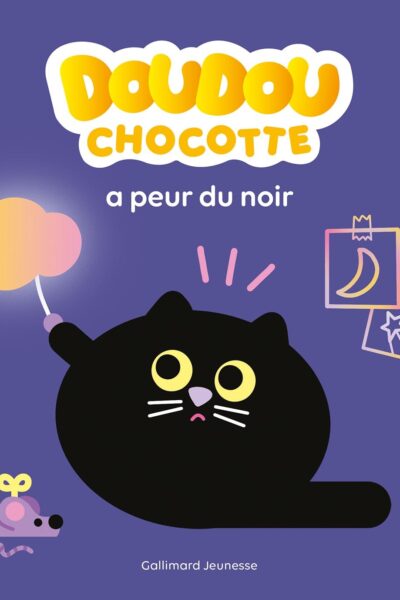 DOUDOU CHOCOTTE A PEUR DU NOIR