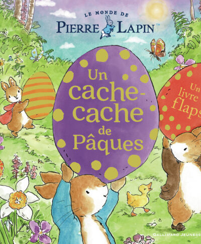 LE MONDE DE PIERRE LAPIN - UN CACHE-CACHE DE PAQUES