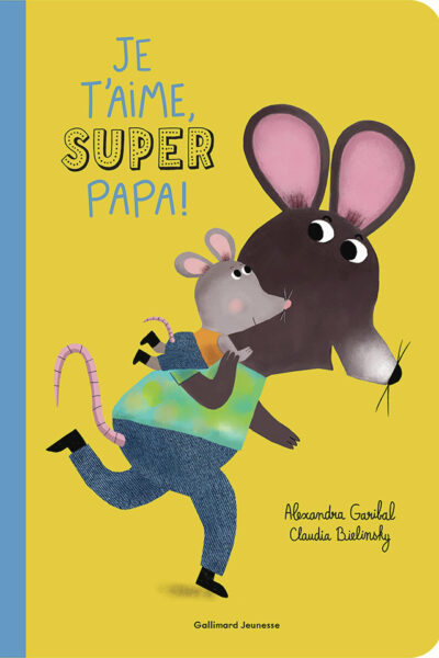 JE T'AIME, SUPER PAPA ! (TP)