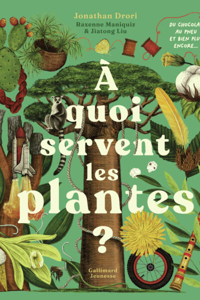 A QUOI SERVENT LES PLANTES ?