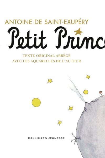 LE PETIT PRINCE - EDITION ABREGEE AVEC LES AQUARELLES DE L'AUTEUR