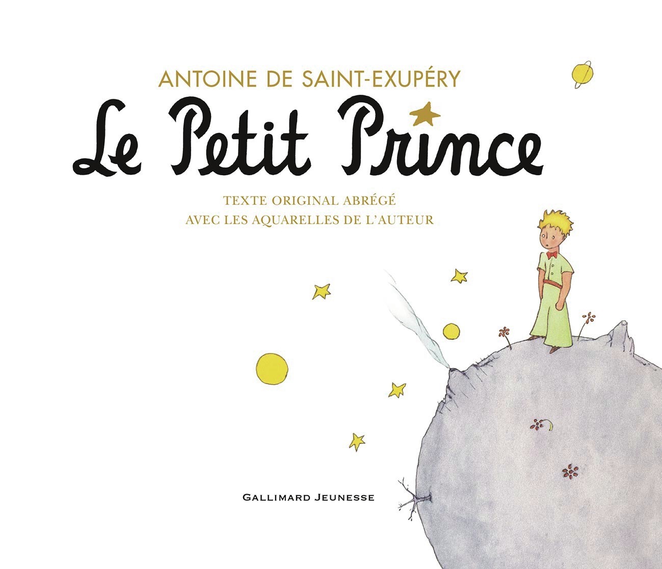 LE PETIT PRINCE - EDITION ABREGEE AVEC LES AQUARELLES DE L'AUTEUR