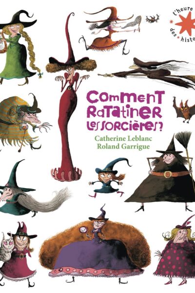 COMMENT RATATINER LES SORCIERES ?