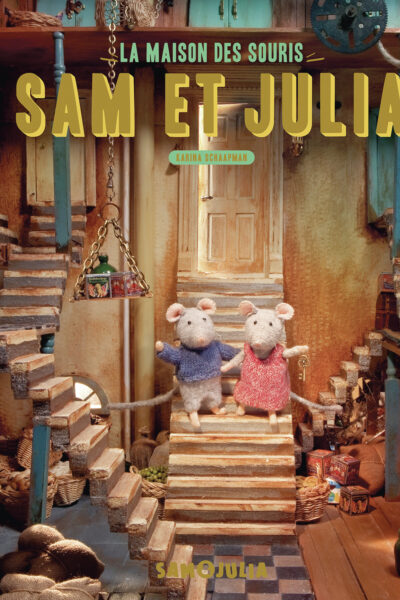 SAM ET JULIA DANS LA MAISON DES SOURIS