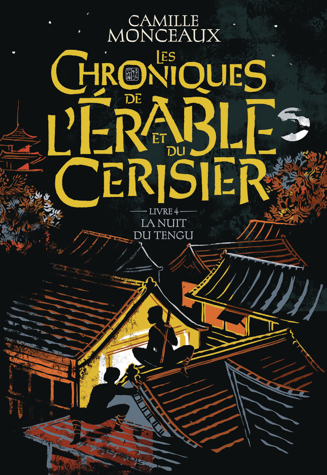 LES CHRONIQUES DE L'ERABLE ET DU CERISIER T04 LA NUIT DU TENGU