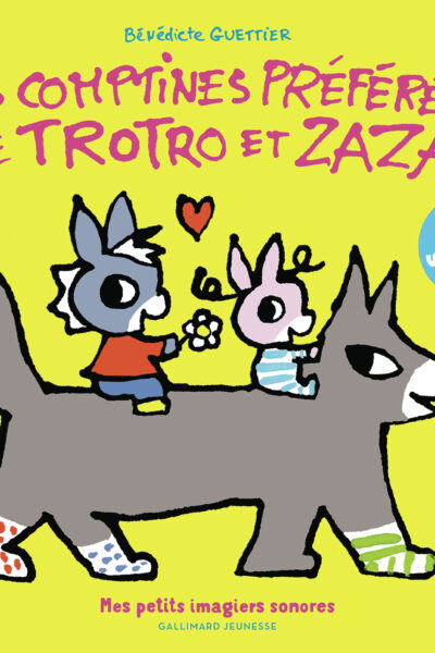 LES COMPTINES PREFEREES DE TROTRO ET ZAZA