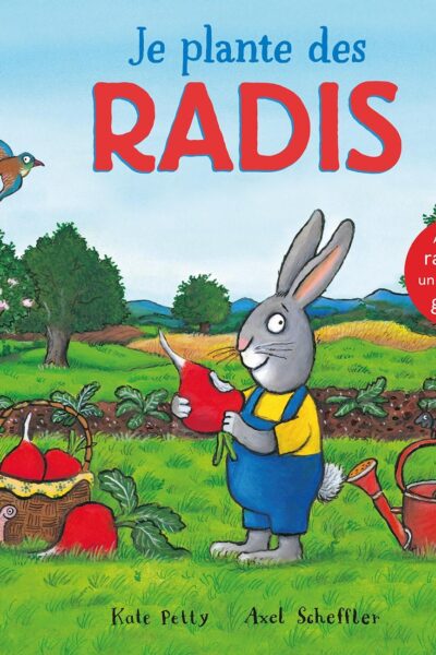JE PLANTE DES RADIS