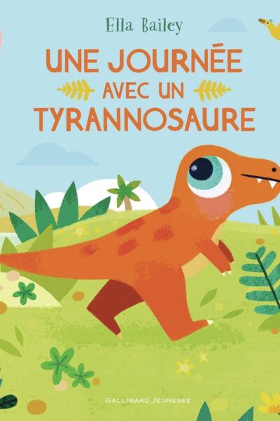 UNE JOURNEE AVEC UN TYRANNOSAURE